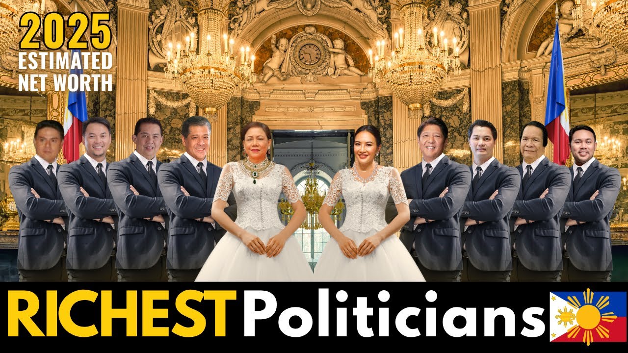 💰The Richest Politicians in the Philippines: 2025